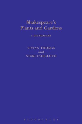 Shakespeares Plants And Gardens A Dictionary Faircloth Nicki Thomas