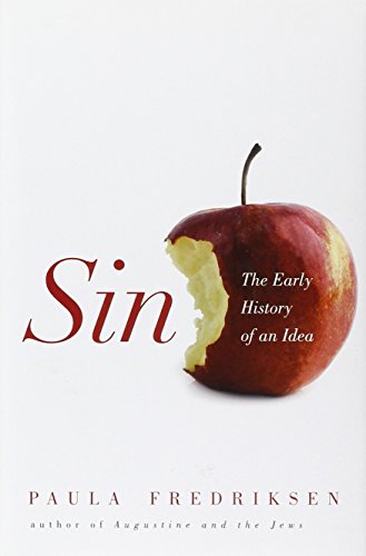 Sin The Early History Of An Idea Fredriksen Paula
