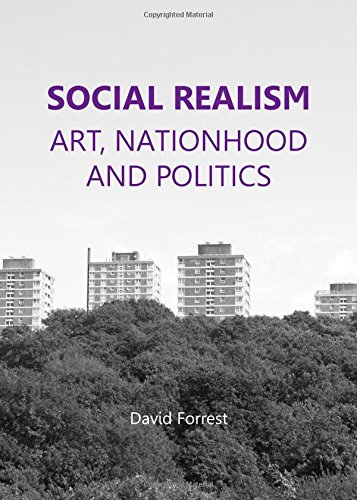Social Realism Art Nationhood And Politics Forrest David