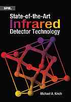 Stateoftheart Infrared Detector Technology Kinch Michael A