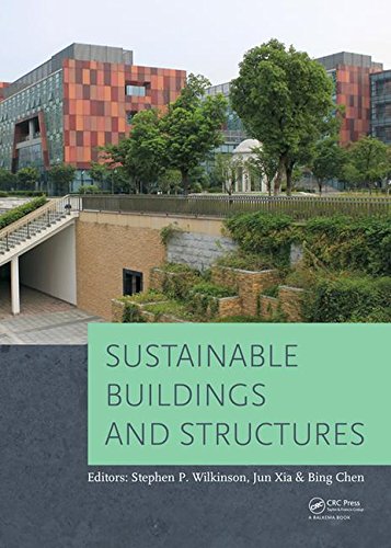 Sustainable Buildings And Structures Proceedings Of The 1st International Conference On Sustainable Buildings And Structures Xia