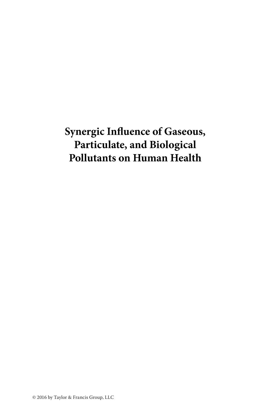 Synergic Influence Of Gaseous Particulate And Biological Pollutants On Human Health Pastuszka
