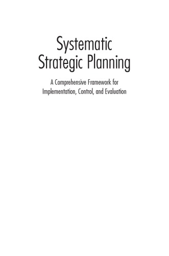 Systematic Strategic Planning A Comprehensive Framework For Implementation Control And Evaluation Butuner