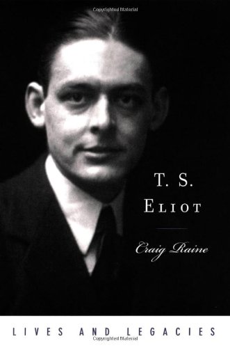 T S Eliot 1st Edition Craig Raine