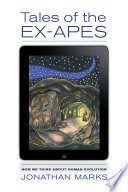Tales Of The Exapes Jonathan Marks