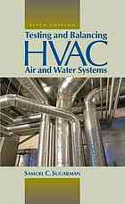 Testing And Balancing Hvac Air And Water Systems Fifth Edition Sugarman