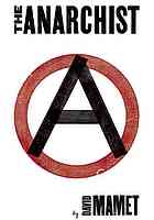 The Anarchist David Mamet