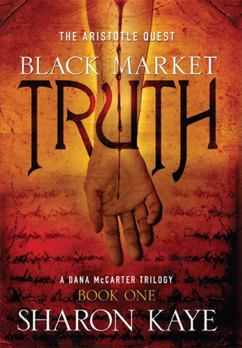The Aristotle Quest Black Market Truth Sharon M Kaye