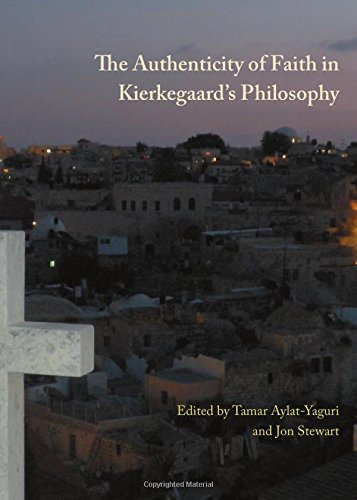 The Authenticity Of Faith In Kierkegaards Philosophy Aylat Yaguri