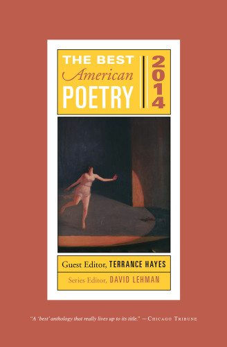 The Best American Poetry 2014 David Lehman Terrance Hayes