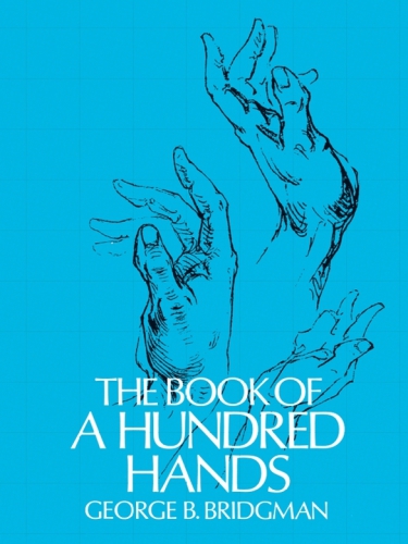 The Book Of A Hundred Hands George B Bridgman