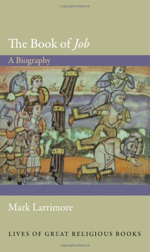The Book Of Job A Biography Larrimore Mark Joseph