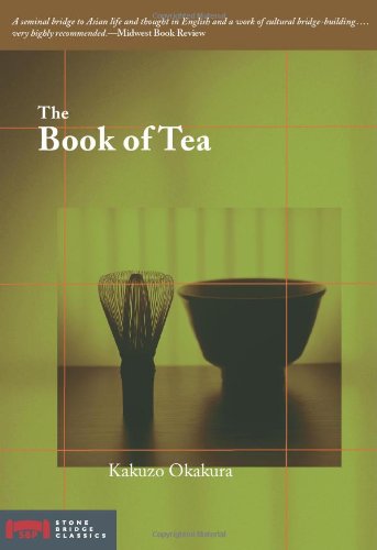 The Book Of Tea Okakura Kakuz