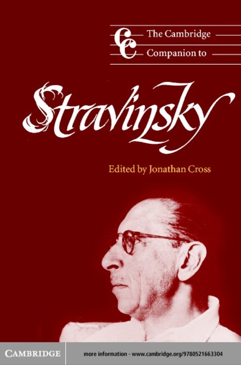 The Cambridge Companion To Stravinsky Cambridge Companions To Music 1st Edition Jonathan Cross