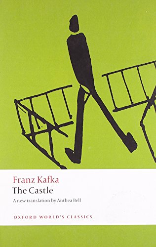 The Castle Reissue Franz Kafka Anthea Bell Translator