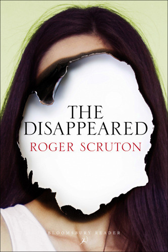The Disappeared Roger Scruton