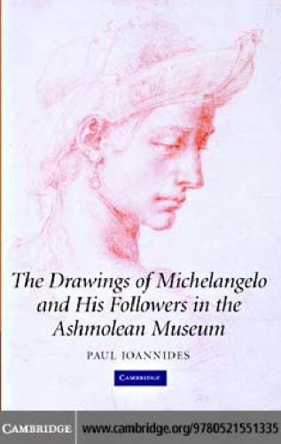 The Drawings Of Michelangelo And His Followers In The Ashmolean Museum Lawrence