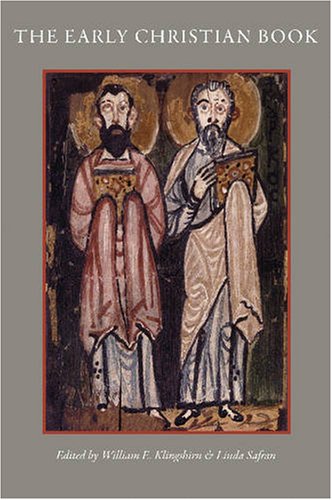 The Early Christian Book Klingshirn William E Safran Linda