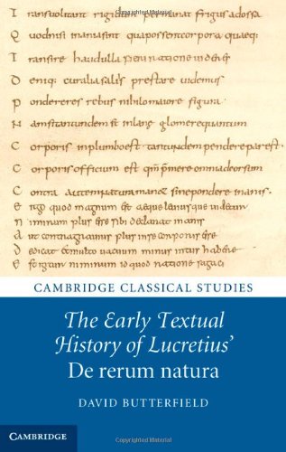 The Early Textual History Of Lucretius De Rerum Natura Butterfield