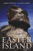 The Enigmas Of Easter Island Island On The Edge 2nd Ed Bahn