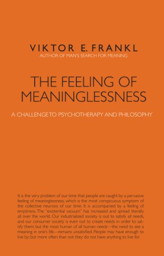 The Feeling Of Meaninglessness A Challenge To Psychotherapy And Philosophy Batthyny