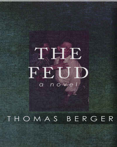 The Feud Thomas Berger