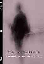 The Girl In The Photograph First Dalkey Archive Edition Lygia Fagundes Telles Margaret A Neves Earl E Fitz