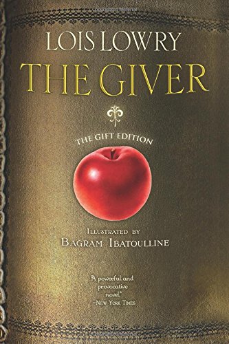 The Giver Gift Edition Ibatoulline Bagram Lowry Lois