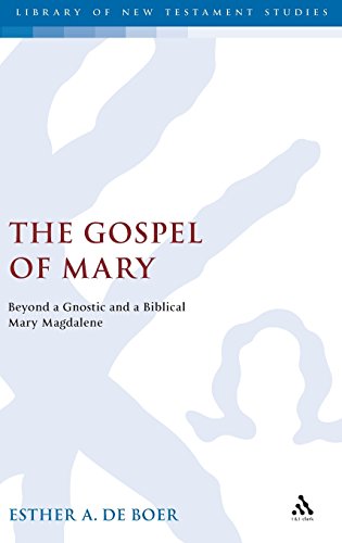 The Gospel Of Mary 1st Edition Esther De Boer