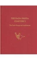 The Hagia Photia Cemetery Vol 1 The Tomb Groups And Architecture Betancourt