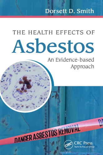 Health Effects Of Asbestos An Evidencebased Approach Smith