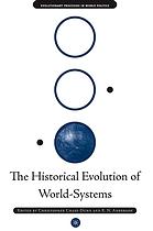 The Historical Evolution Of Worldsystems Anderson E N Chasedunn