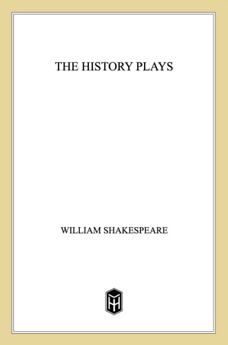 The History Plays Shakespeare William