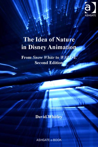 The Idea Of Nature In Disney Animation David Whitley