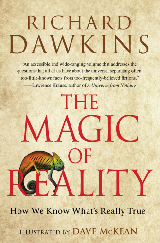 The Magic Of Realityhow We Know Whats Really True Richard Dawkins