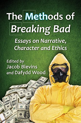 The Methods Of Breaking Bad Essays On Narrative Character And Ethics Jacob Blevins