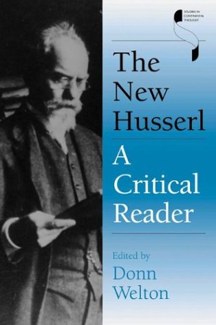 The New Husserl A Critical Reader Husserl Edmund Husserl Edmund Welton