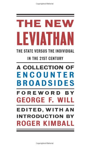 The New Leviathan The State Versus The Individual In The 21st Century 1st Amerian Ed Kimball