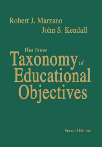 The New Taxonomy Of Educational Objectives 2nd Ed Kendall John S Marzano