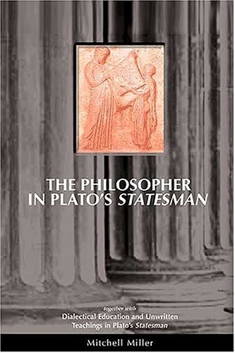 The Philosopher In Platos Statesman 1st Edition Mitchell H Miller