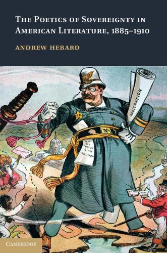The Poetics Of Sovereignty In American Literature 18851910 Hebard