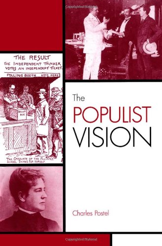 The Populist Vision 1st Edition Postel Charles