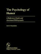 The Psychology Of Humor A Reference Guide And Annotated Bibliography Roeckelein