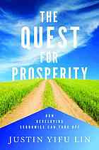 The Quest For Prosperity How Developing Economies Can Take Off Lin