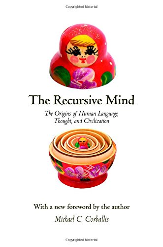 The Recursive Mind Paperback Edition Michael C Corballis