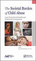 The Societal Burden Of Child Abuse Longterm Mental Health And Behavioral Consequences Prock