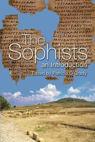 The Sophists An Introduction Patricia F Ogrady