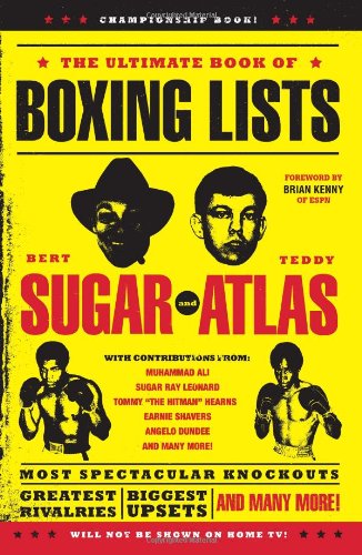 The Ultimate Book Of Boxing Lists Original Bert Sugar Teddy Atlas