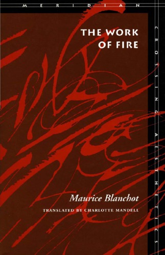 The Work Of Fire Maurice Blanchot
