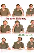 The Zizek Dictionary Butler Rex žižek Slavoj